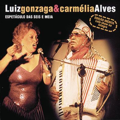 Lorota Boa By Luiz Gonzaga, Carmélia Alves's cover