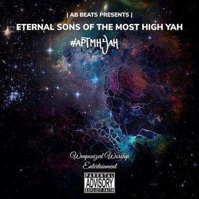 Eternal Sons Of The Most High YAH's cover