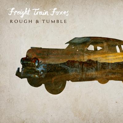 Rough & Tumble By Freight Train Foxes's cover