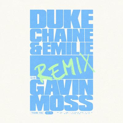 Thank You (Gavin Moss Remix) By Gavin Moss, Emili E, Duke Chaine's cover