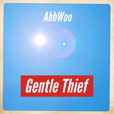 Gentle Thief By AhhWoo's cover
