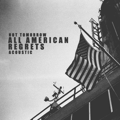 All American Regrets (Acoustic)'s cover