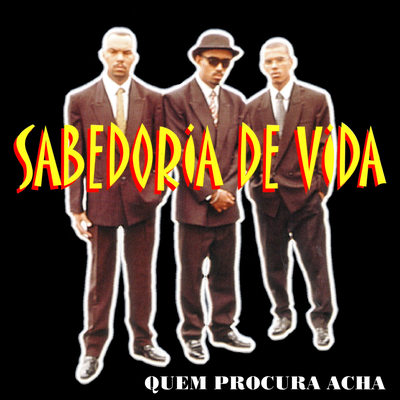 Quem Procura Acha By Sabedoria de Vida, Mano Brown, Thaíde, Dj Araponga's cover