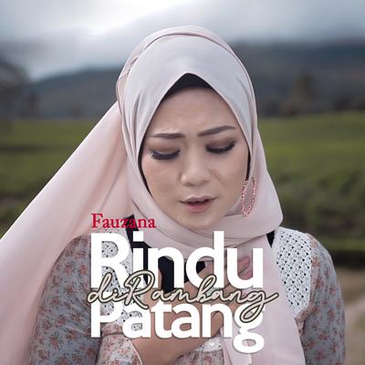 Rindu Dirambang Patang By Fauzana's cover