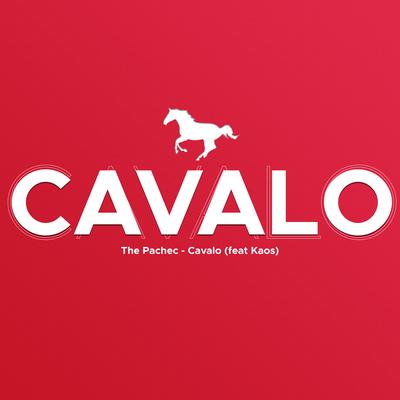 Cavalo By The Pachec, Kaos's cover