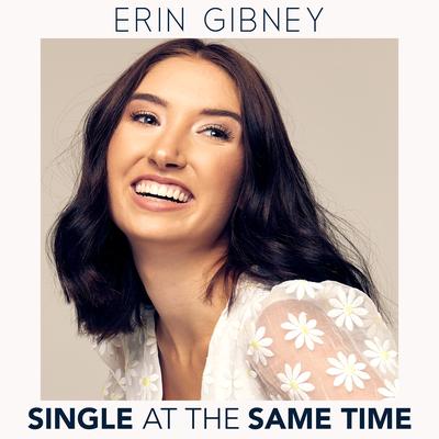 Single At The Same Time By Erin Gibney's cover