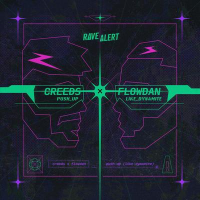 Push Up (Like Dynamite) By Creeds, Flowdan's cover