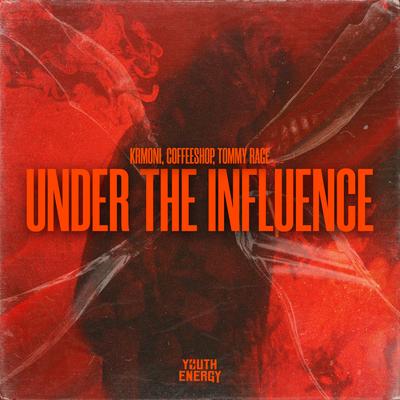 Under the Influence By Krmoni, Coffeeshop, Tommy Rage's cover