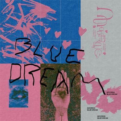 Blue Dream By Mooring's cover