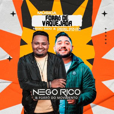 Forró de Vaquejada (feat. Diego Souza) (feat. Diego Souza) By Nego Rico & Forró do Movimento, Diego Souza's cover
