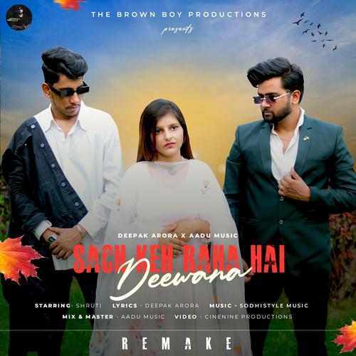 Sach keh raha online hai deewana full song