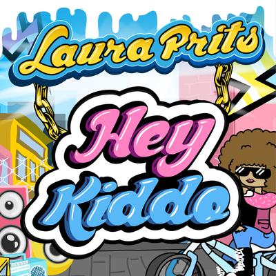 Hey Kiddo By Laura Prits's cover