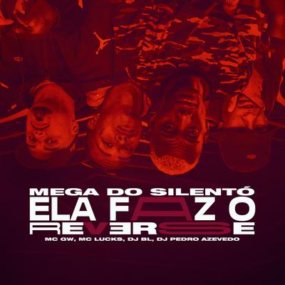 Mega Do Silentó - Ela Faz O Reverse's cover