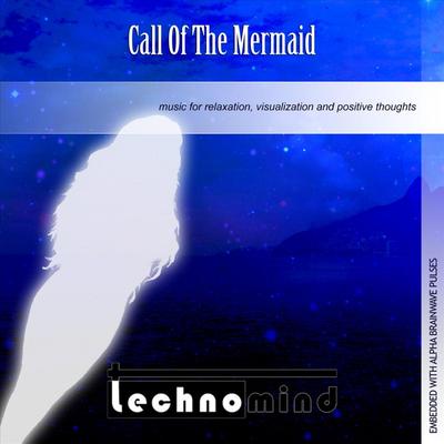 Call of the Mermaid By Technomind's cover