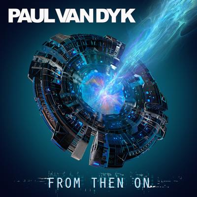 I Am Alive By Paul van Dyk's cover