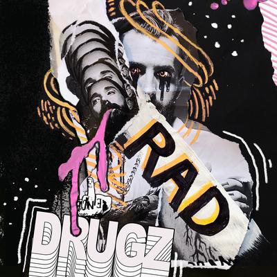 Rad Drugz By MISSIO's cover