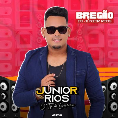 Bregão do Júnior Rios (Ao Vivo)'s cover