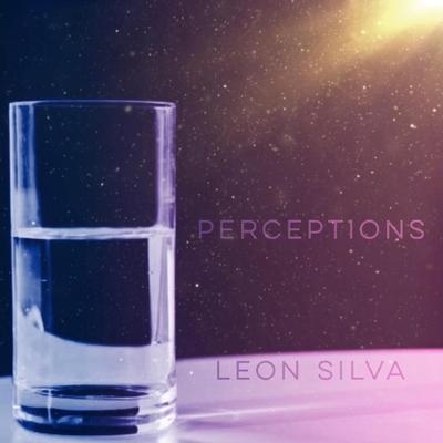 Perceptions By Leon Silva's cover