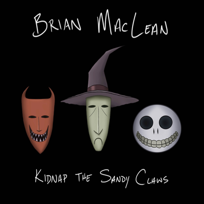 Kidnap the Sandy Claws By Brian Maclean's cover