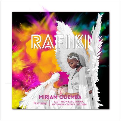 Rafiki (feat. Sauti From East, Matumaini Center's Children & Smaina)'s cover