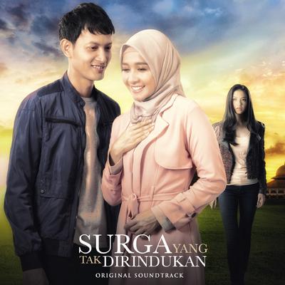 Surga Yang Tak Dirindukan (Original Motion Picture Soundtrack)'s cover