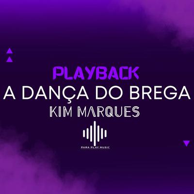 PlayBack A Dança Do Brega's cover