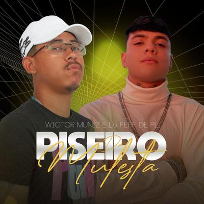 Piseiro da Molesta By Wictor Muniz, DJ Jeffdepl's cover