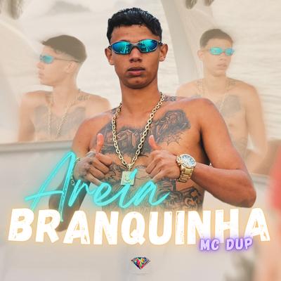 Areia Branquinha By MC DUP, Kotim's cover