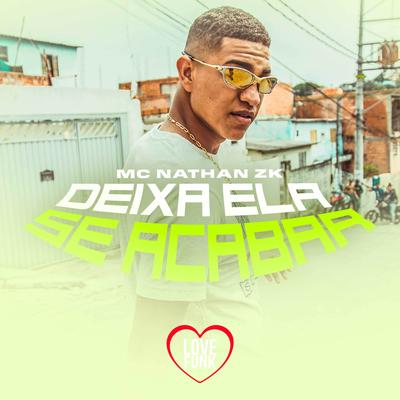 Deixa Ela Se Acabar's cover