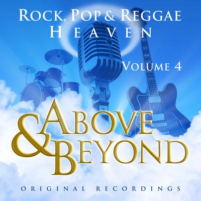 Above & Beyond - Rock, Pop And Reggae Heaven, Vol. 4's cover