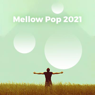 Mellow Pop 2021's cover