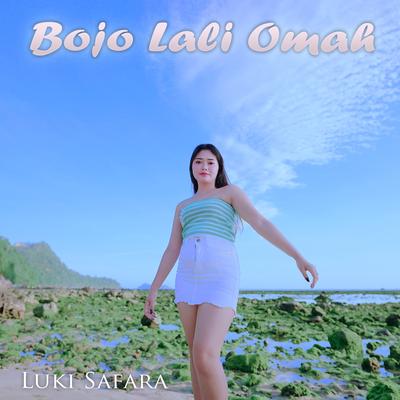 Bojo Lali Omah By Luki Safara's cover