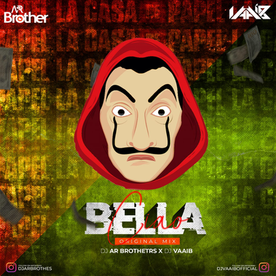 Bella Ciao (Original Mix) By DJ AR Brothers, DJ VAAIB's cover