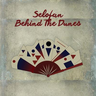 Behind the Dunes By Selofan, Larissa Iceglass's cover