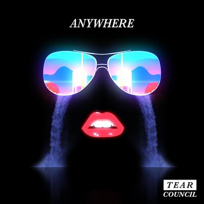 Anywhere By Tear Council's cover