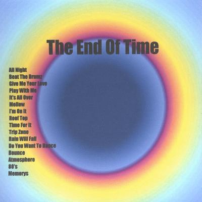 The End Of Time's cover