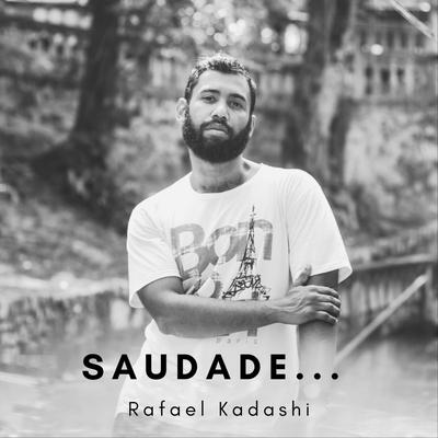 Saudade... By Rafael Kadashi's cover