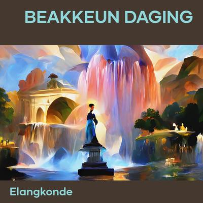 Beakkeun Daging's cover