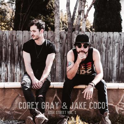 Singles You Up (Acoustic) By Corey Gray, Jake Coco's cover