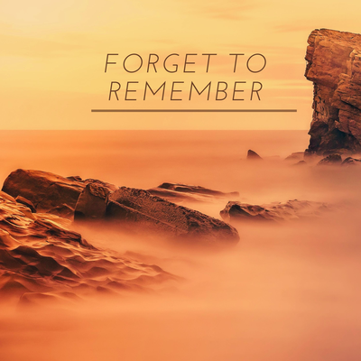 Forget To Remember By Tindra Rosenlind's cover
