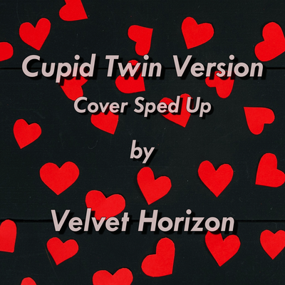 Cupid Twin Version By Velvet Horizon, Onibi, World the Kid's cover