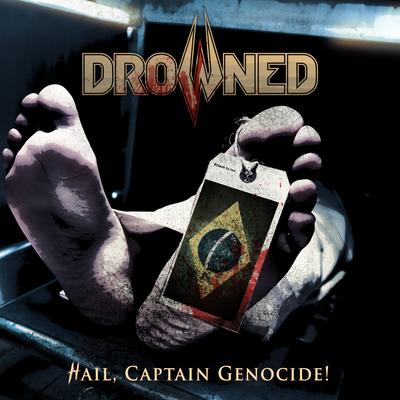 Hail, Captain Genocide! By Drowned's cover