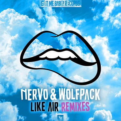 Like Air (Nash & Pepper Remix) By NERVO, Wolfpack's cover