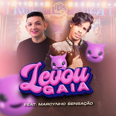 Levou Gaia (Remix) By Luka Bass, Marcynho Sensação's cover