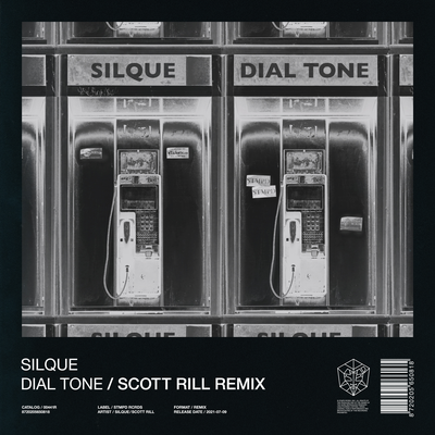 Dial Tone (Scott Rill Remix) By Silque's cover
