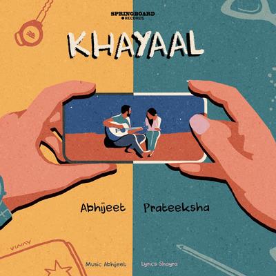 Khayaal By Abhijeet Srivastava, Prateeksha Srivastava's cover