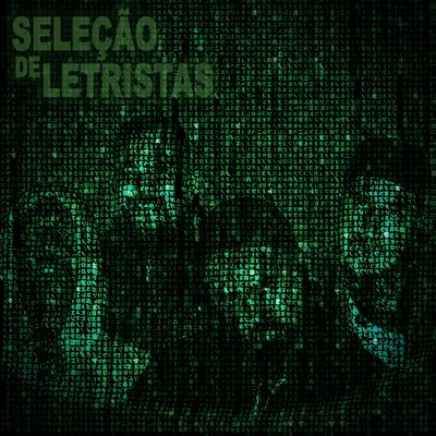 Seleção de Letristas By Lukas Loko, Wmcfreestyle, Iel, MELK's cover