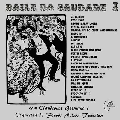 Frevo Nº 1 / A Jardineira / Aurora / Oh! Bela! / Alá-Lá-Ô By Claudionor Germano, Orquestra de Frevo Nelson Ferreira's cover