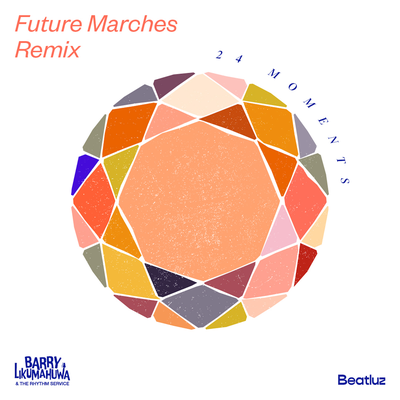 24 Moments - Future Marches (Remix)'s cover