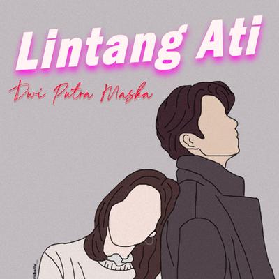 Lintang Ati's cover